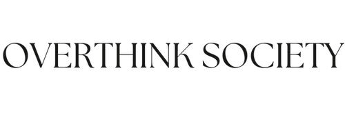 Overthink Society